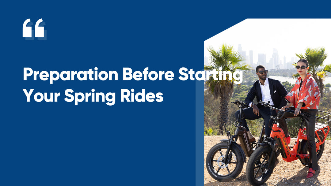 Preparation Before Starting Your Spring Rides