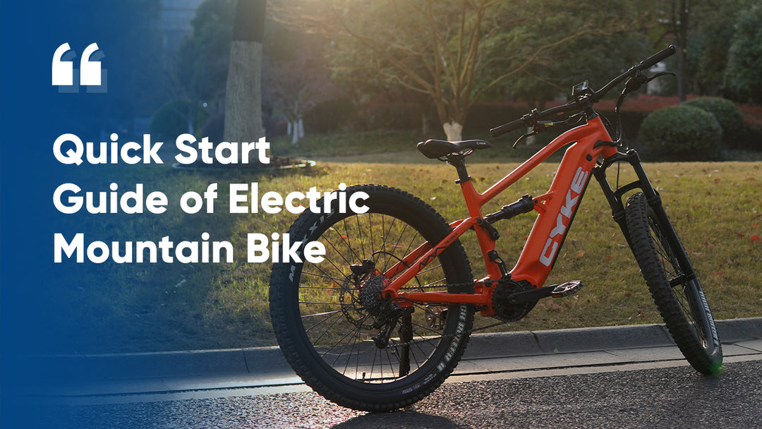 Quick Start Guide of Electric Mountain Bike