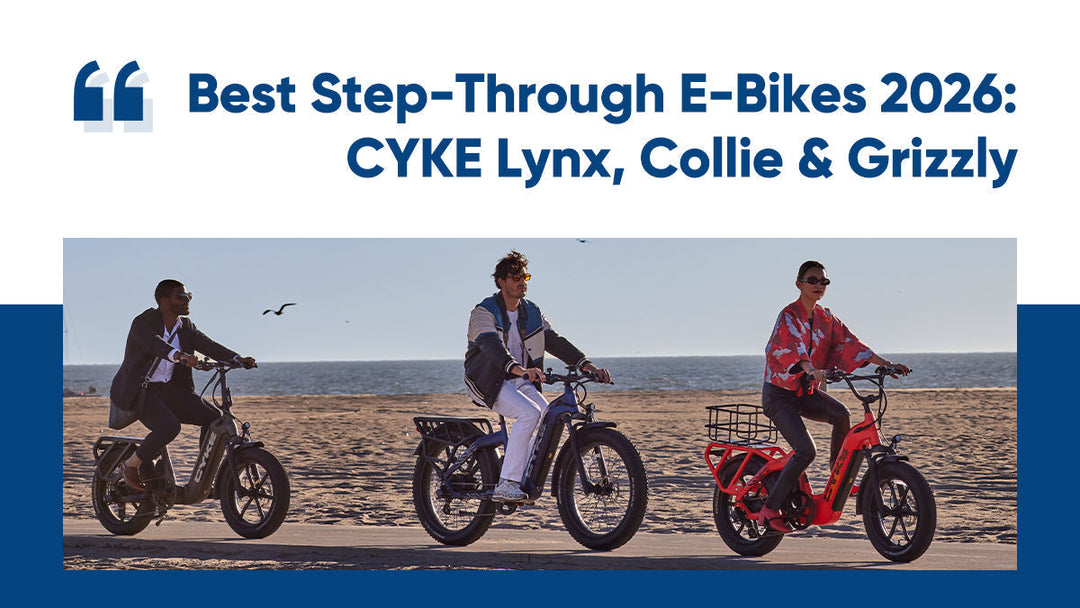 Best Step-Through E-Bikes 2026: CYKE Lynx, Collie & Grizzly – CYKE ...
