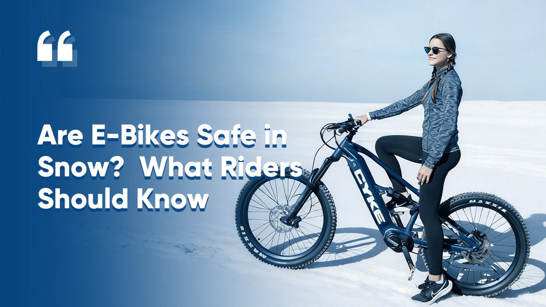 Are E-Bikes Safe in Snow? What Riders Should Know